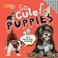 National Geographic Kids: So Cute! Puppies (Cool/Cute) - MPHOnline.com