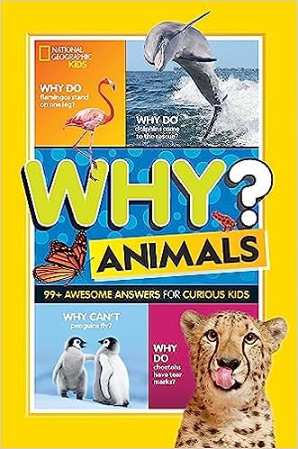 Why? Animals: 99+ Awesome Answers for Curious Kids - MPHOnline.com