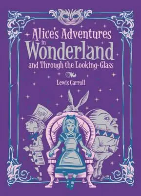 Alice 's Adventures in Wonderland and Through the Looking Glass (B&N Leatherbound Children's Cl;assics) - MPHOnline.com