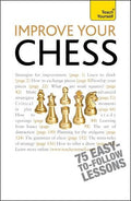 TEACH YOURSELF IMPROVE YOUR CHESS - MPHOnline.com