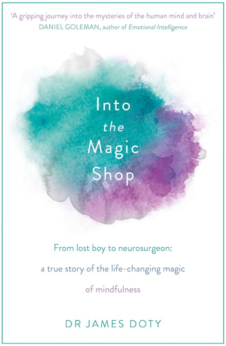 Into the Magic Shop: From Lost Boy to Neurosurgeon - MPHOnline.com