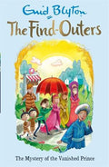 The Find-Outers #09: Mystery of the Vanished Prince - MPHOnline.com