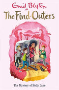 The Find-Outers #11: Mystery of the Holly Lane - MPHOnline.com