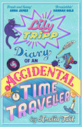 Meet accidental time traveller Lily Tripp as she bounces throughout history navigating friendship dramas, first love and family in LILY TRIPP: DIARY OF AN ACCIDENTAL TIME TRAVELLER by Amelia Tait, now at MPHOnline.com.
