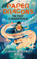 Paper Dragons #01: The Fight for the Hidden Realm - MPHOnline.com