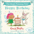 The Magic Faraway Tree: Happy Birthday (A Lift-the-flap Story) - MPHOnline.com