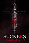 A newly awakened vampire is sent to a remote town and gets involved in a love triangle while tensions between her kind and vampire hunters threaten to boil over in the background in LeeSha Shay's SUCKERS, now at MPHOnline.com.