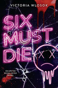 Six Must Die - MPHOnline.com