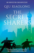 Ex-Chief Inspector Chen of the Shanghai Police Bureau investigates the case of a vanished man in THE SECRET SHARERS, a poetic, atmospheric literary mystery set in contemporary Shanghai. Now at MPHOnline.com.