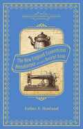 New England Economical Housekeeper, and Family Receipt Book - MPHOnline.com