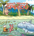 Lunch Wore a Speedo ( The Nineteenth Sherman's Lagoon Collection) - MPHOnline.com