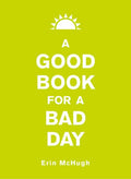 Good Book For A Bad Day - MPHOnline.com