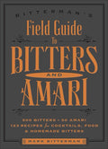 Bitterman's Field Guide To Bitters & Amari - MPHOnline.com