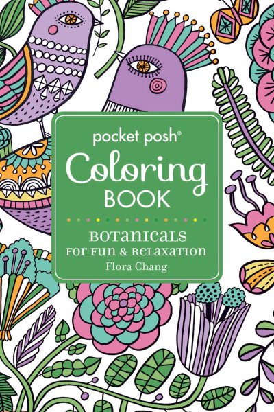 Pocket Posh Adult Coloring Book: Botanicals for Fun & Relaxation - MPHOnline.com