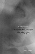 I WROTE THIS FOR YOU AND ONLYYOU - MPHOnline.com