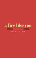 A FIRE LIKE YOU - MPHOnline.com
