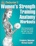 Delavier's Women's Strength Training Anatomy Workouts - MPHOnline.com