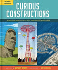 Curious Constructions : A Peculiar Portfolio of Fifty Fascinating Structures - MPHOnline.com
