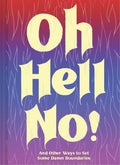 Oh Hell No! - MPHOnline.com