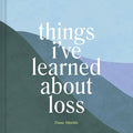 Things I've Learned About Loss - MPHOnline.com