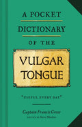 Pocket Dictionary of the Vulgar Tongue - MPHOnline.com