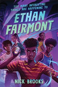 Ethan Fairmont #02: Too Many Interesting Things Are Happening to Ethan Fairmont - MPHOnline.com
