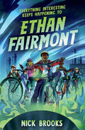 Ethan Fairmont #03: Everything Interesting Keeps Happening to Ethan Fairmont - MPHOnline.com