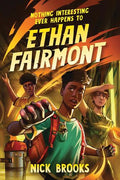 Ethan Fairmont #01: Nothing Interesting Ever Happens to Ethan Fairmont - MPHOnline.com