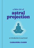 A Little Bit of Astral Projection - MPHOnline.com