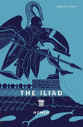 The Iliad (Signature Editions) - MPHOnline.com
