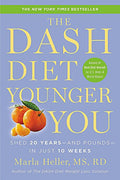 The Dash Diet Younger You: Shed 20 Years - and Pounds - in Just 10 Weeks - MPHOnline.com
