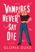 Vampires Never Say Die - MPHOnline.com
