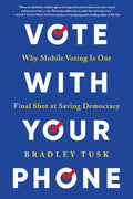 Vote with Your Phone - MPHOnline.com