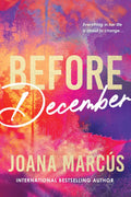In an open relationship for the first time, a college student finds the perfect hookup with her roommate's edgy friend in BEFORE DECEMBER, an emotional adult romance from international bestseller Joana Marcús. Now at MPHOnline.com.