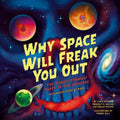 Why Space Will Freak You Out - MPHOnline.com