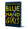 The first letter in her locker carries one instruction: dye your hand blue. She eventually does, joining a secret society whose members receive instructions via anonymous letters for initiation tasks, but she might not realise she would be in over her head... Get this deluxe edition of SECRETS OF THE BLUE HAND GIRLS by Rowana Miller, now at MPHOnline.com.