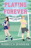 Frost Lake High #02: Playing with Forever - MPHOnline.com