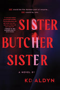 Sister, Butcher, Sister - MPHOnline.com