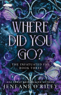 Infatuated Fae #03: Where Did You Go? - MPHOnline.com