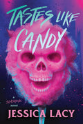 Tastes Like Candy - MPHOnline.com