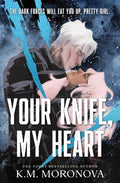 From K.M. Moronova comes another compelling and addictive dark romance in her Dark Forces world: YOUR KNIFE, MY HEART, now at MPHOnline.com.