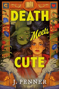 Death Meets Cute - MPHOnline.com