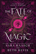 THE FATE OF MAGIC by Sara Raasch and Beth Revis, the breathtaking sequel to NIGHT OF THE WITCH, culminates with a sweeping romance and an epic battle to determine the fate of magic… and the world. Now at MPHOnline.com.