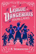 The League of Dangerous Young Ladies - MPHOnline.com