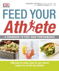 Feed Your Athlete: A Cook Book - MPHOnline.com
