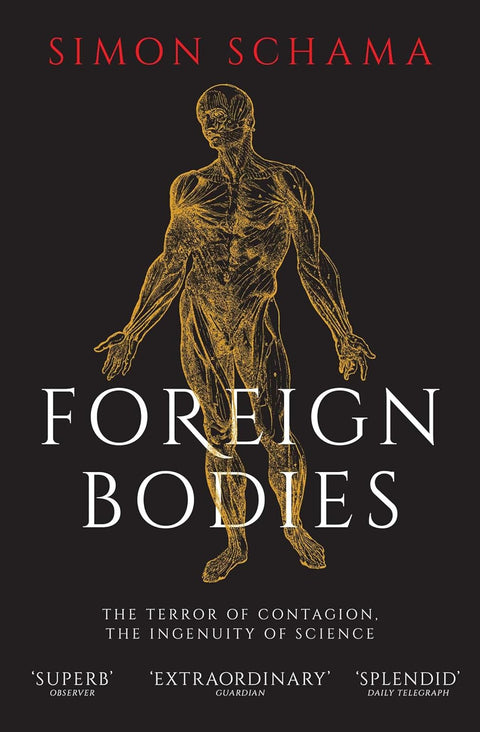 Foreign Bodies: The Terror of Contagion, the Ingenuity of Science - MPHOnline.com