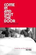 Come In And Shut The Door - MPHOnline.com