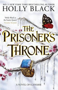 The Prisoner's Throne: A Novel of Elfhame - MPHOnline.com