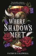 Where Shadows Meet - MPHOnline.com