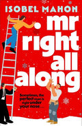 Mr Right All Along - MPHOnline.com